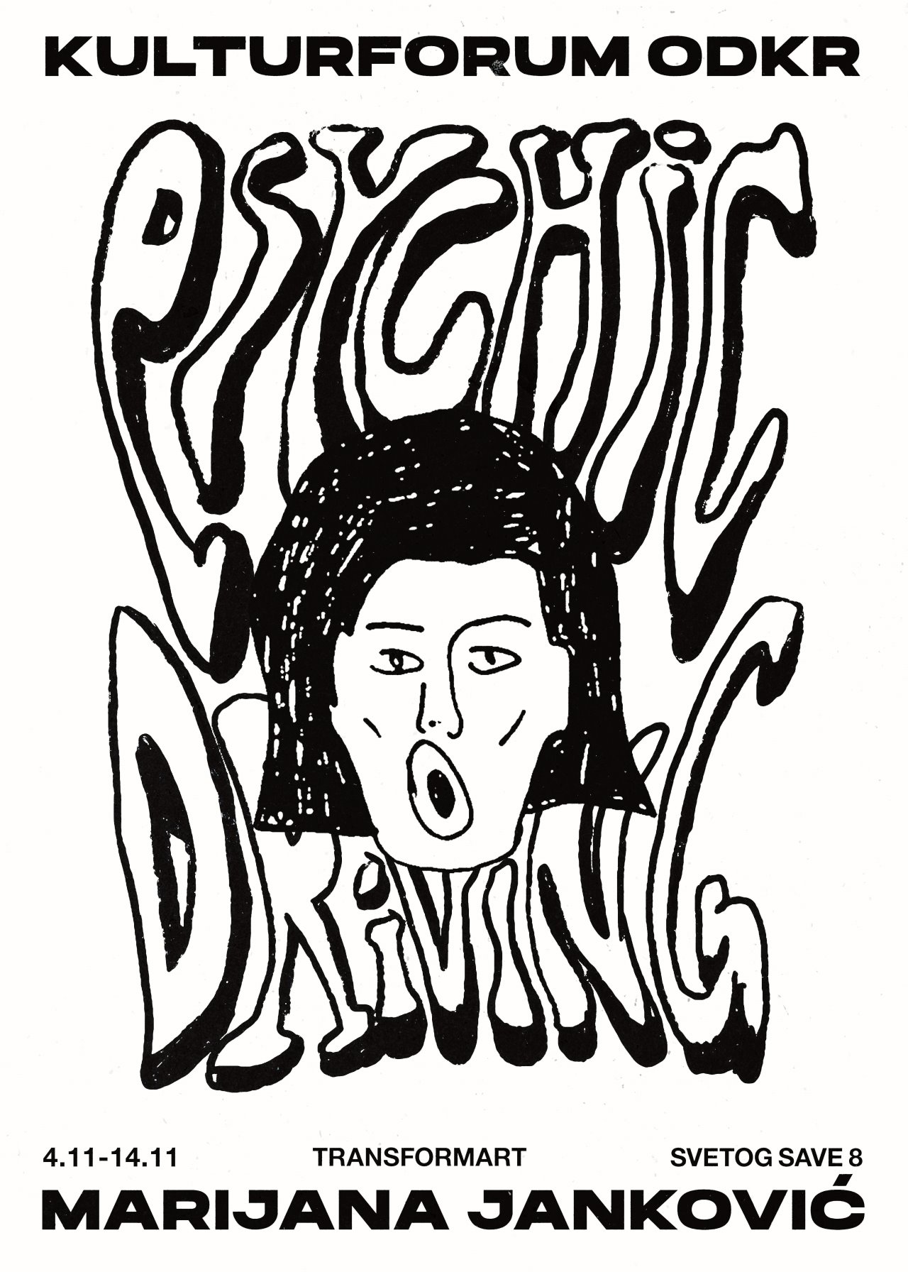 Marijana Janković - PSYCHIC DRIVING - Plakat