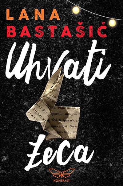 Uhvati Zeca - Lana Bastačić